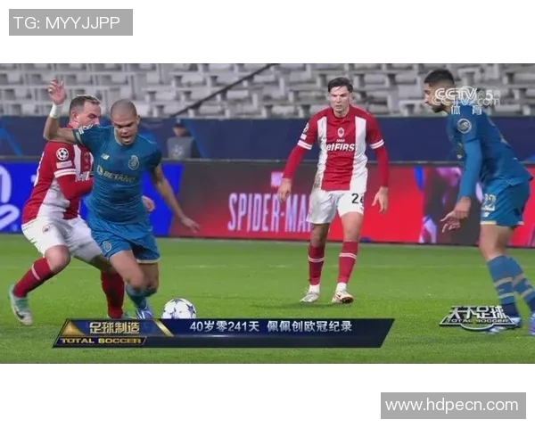 欧冠决赛佩佩的防守表现及场上风格全解析